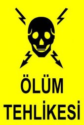 Ölüm Tehlikesi Levhası - 2
