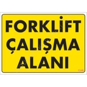 Forklift Çalışma Alanı Sarı Uyarı Levhası 25x35 KOD:1346 thumbnail 3