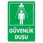 Güvenlik Duşu Uyarı Levhası 17,5x25 KOD:1017 thumbnail 3