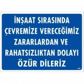 İnşaat Sırasında Verdiğimiz Zararlardan Uyarı Levhası 25x35 KOD:454 thumbnail 1