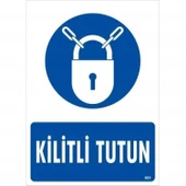 Kilitli Tutun Uyarı Levhası 25x35 KOD:601 thumbnail 2