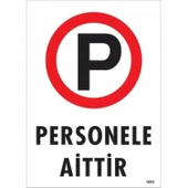 Personele Aittir Uyarı Levhası 25x35 KOD:1605 thumbnail 1