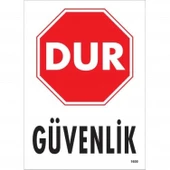 Dur Güvenlik Siyah Kırmızı Uyarı Levhası 25x35 KOD:1600 thumbnail 1