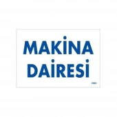 Makine Dairesi Uyarı Levhası 17,5x25 KOD:1653 thumbnail 1