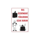 Yükleme Alanı Uyarı Levhası 25x35 No: 215 thumbnail 2