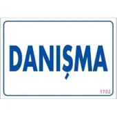 Danışma Uyarı Levhası 17,5x25 KOD:1702 thumbnail 3