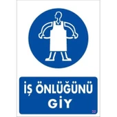 İş Önlüğü Giy Uyarı Levhası 25x35 KOD:32 thumbnail 3