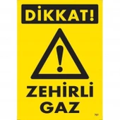 Dikkat Zehirli Gaz Uyarı Levhası 25x35 KOD:797 thumbnail 1