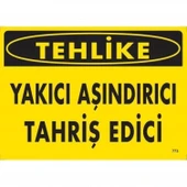 Tehlike Yakıcı Aşındırıcı Tahriş Edici Uyarı Levhası 25x35 KOD:773 thumbnail 3
