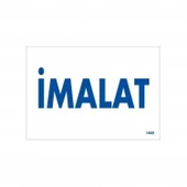 İmalat Uyarı Levhası 17,5x25 KOD:1660 thumbnail 2