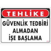 İş Güvenliği Uyarı Levhası 25x35 KOD:414 thumbnail 1