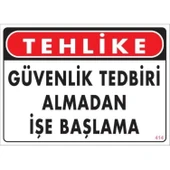 İş Güvenliği Uyarı Levhası 25x35 KOD:414 thumbnail 2