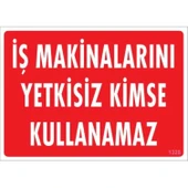 İş Makinaları Uyarı Levhası 25x35 KOD:1325 thumbnail 3