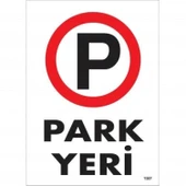Park Yeri Uyarı Levhası 25x35 KOD:1587 thumbnail 3