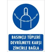 Basınçlı Tüpleri Devrilmeye Karşı Zincirle Uyarı Levhası 25x35 KOD: 701 thumbnail 2