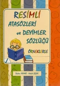 Resimli Atasözleri ve Deyimler Sözlüğü (Örneklerle) - 1