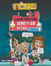 Çılgın Fencinin Deneyler Kitabı Pratik Sıvı Deneyleri - 1