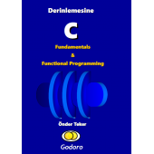 Derinlemesine C Fundamentals & Functional Programming - 1