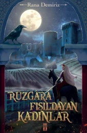 Rüzgara Fısıldayan Kadınlar RANA DEMİRİZ - 1