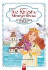 Kız Kulesinin Bilinmeyen Efsanesi Nurihan Yıldırım Kurtaran Altın Kitaplar - 1