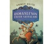 Osmanlının Zafer Sayfaları Ahmet Refik Timaş Yayınları - 1