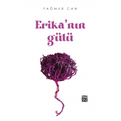 Erika'nın Gülü - Yağmur Can - 1