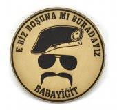 E BİZ BOŞUNA MI BURADAYIZ BABAYİĞİT Deri PEÇ- Arma - Patch - 1