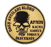 KAÇMA SADECE YORGUN ÖLECEKSİN Deri PEÇ - Arma - Askeri Patch - 1