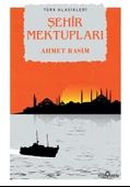 Şehir Mektupları - Ahmet Rasim - Yediveren Yayınları - 1