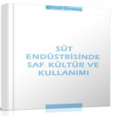 Süt Endüstrisinde Saf Kültür ve Kullanımı Kitabı - 1