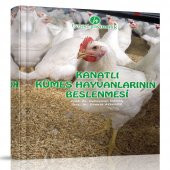 Kanatlı Kümes Hayvanlarının Beslenmesi Kitabı - 1