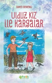 Uldız ile Kargalar - 1