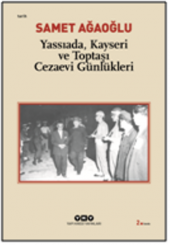 Yassıada, Kayseri ve Toptaşı Cezaevi Günlükleri - 1