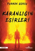 Karanlığın Esirleri - Furkan Gürsu - Yediveren Yayınları - 1