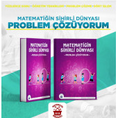 Matematiğin Sihirli Dünyası – Problem Çözüyorum - 1