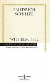 Wilhelm Tell - Hasan Ali Yücel Klasikler - 1