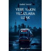 Yere Yakın Yıldızlara Uzak - 1