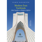 Modern İran Tarihinde Dini Yapılar ve Modern Eğitim - Murat Celep - 1