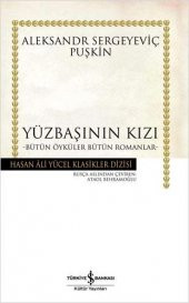 Yüzbaşının Kızı - Bütün Öyküler Bütün Romanlar (Ciltli) Aleksandr  Puşkin  İş Bankası  Yayınları - 1