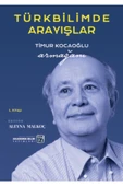 Türkbilimde Arayışlar - Timur Kocaoğlu Armağanı - Aleyna Malkoç - 1