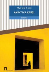 Akıntıya Karşı - 1