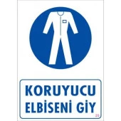 Uyarı Levhası Koruyucu Elbiseni Giy "25" - 1