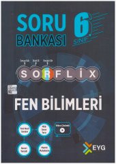 EYG 6.SINIF SORFLİX FEN BİLİMLERİ SORU BANKASI - 1