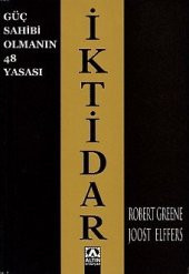 İktidar - Güç Sahibi Olmanın 48 Yasası - 1