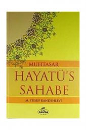 Muhtasar Hayatüs Sahabe - Muhammed Yusuf Kandehlevi - 1