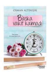 Başka Vakit Kalmadı - 1