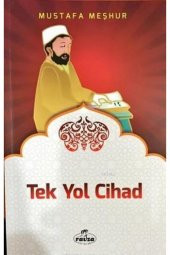 Tek Yol Cihad - 1
