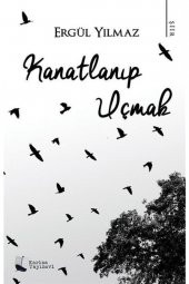 Kanatlanıp Uçmak - 1