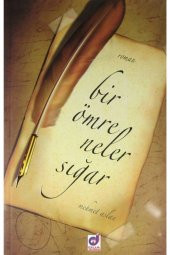 Bir Ömre Neler Sığar - 1