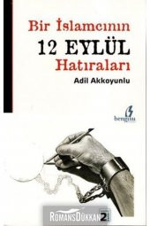 Bir Islamcının 12 Eylül Hatıraları - 1